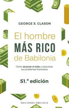 Papel HOMBRE MAS RICO DE BABILONIA COMO ALCANZAR EL EXITO Y SOLUCIONAR SUS PROBLEMAS FINANCIEROS