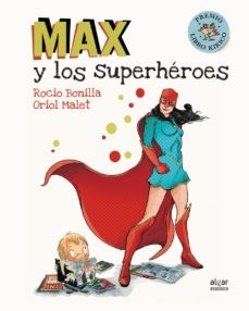 Papel MAX Y LOS SUPERHEROES [ILUSTRADO] (CARTONE)