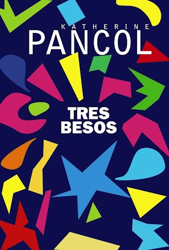 Papel TRES BESOS (COLECCION ALIANZA DE NOVELAS)