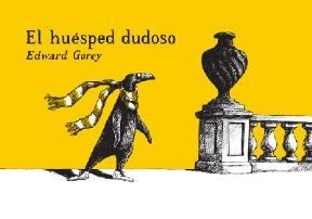 Papel HUESPED DUDOSO (SERIE EDWARD GOREY) [CARTONE]