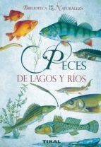 Papel PECES DE LAGOS Y RIOS (BIBLIOTECA DE LA NATURALEZA) (CARTONE)
