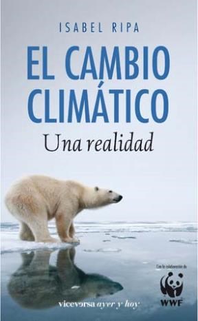 Papel CAMBIO CLIMATICO UNA REALIDAD (RUSTICA)