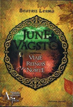 Papel JUNE VAGSTO VIAJE DE LOS REINOS DEL NORTE (SERIE JUVENIL) (CARTONE)