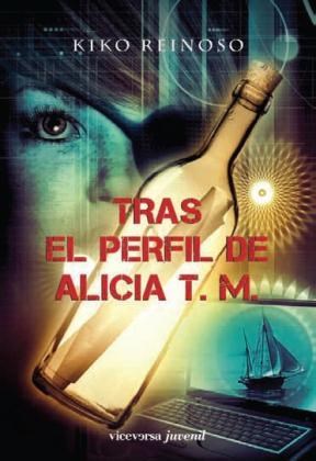 Papel TRAS EL PERFIL DE ALICIA T. M. (VICEVERSA JUVENIL) (CARTONE)