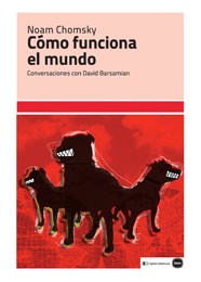 Papel COMO FUNCIONA EL MUNDO CONVERSACIONES CON DAVID BARSAMIAN
