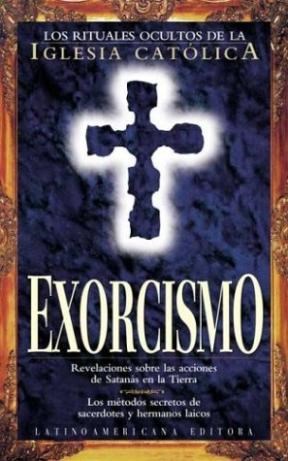 Papel EXORCISMO REVELACIONES SOBRE LAS ACCIONES DE SATANAS EN