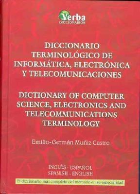 Papel DICCIONARIO TERMINOLOGICO DE INFORMATICA ELECTRONICA Y TELECOMUNICACIONES (INGLES ESPAÑOL)