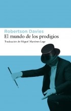 Papel MUNDO DE LOS PRODIGIOS (TRILOGIA DE DEPTFORD 3)