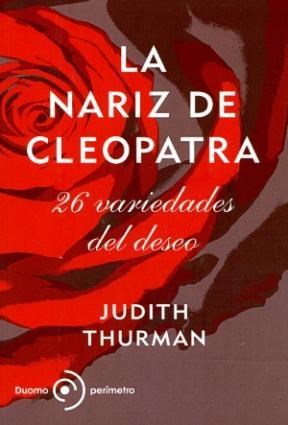 Papel NARIZ DE CLEOPATRA 26 VARIEDADES DEL DESEO (COLECCION PERIMETRO)