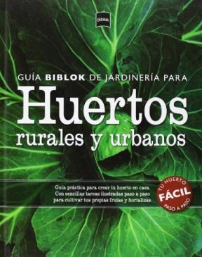 Papel JARDINES Y ESPACIOS EXTERIORES / HUERTOS RURALES Y URBA  NOS (2 TOMOS CARTONE) GUIA BIBLOK D
