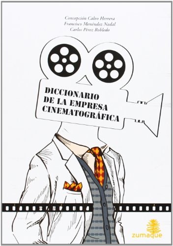 Papel DICCIONARIO DE LA EMPRESA CINEMATOGRAFICA (2 EDICION) (RUSTICO)
