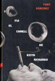 Papel YO FUI EL CAMELLO DE KEITH RICHARDS (CARTONE)