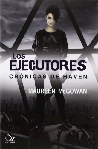 Papel EJECUTORES (CRONICAS DE HAVEN 2)