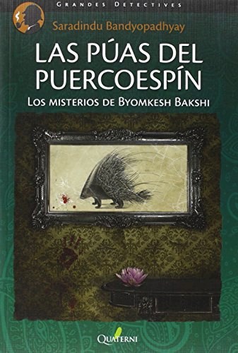 Papel PUAS DEL PUERCOESPIN LOS MISTERIOS DE BYOMKESH BAKASHI (GRANDES DETECTIVES) (RUSTICO)