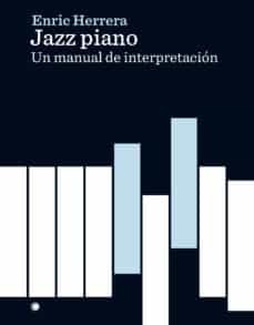 Papel JAZZ PIANO UN MANUAL DE INTERPRETACION (ANILLADO)