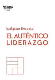 Papel AUTENTICO LIDERAZGO (COLECCION INTELIGENCIA EMOCIONAL)