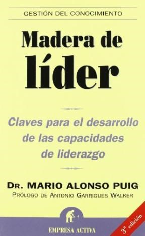 Papel MADERA DE LIDER CLAVES PARA EL DESARROLLO DE LAS CAPACI  DADES DE LIDERAZGO (3 EDICION)