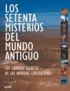 Papel SETENTA MISTERIOS DEL MUNDO ANTIGUO LOS GRANDES SECRETOS DE LAS ANTIGUAS CIVILIZACIONES (CARTONE)