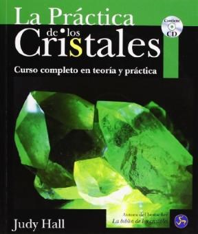 Papel PRACTICA DE LOS CRISTALES CURSO COMPLETO EN TEORIA Y PRACTICA (CONTIENE CD)
