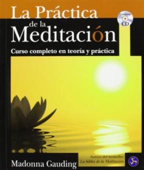 Papel PRACTICA DE LA MEDITACION CURSO COMPLETO EN TEORIA Y PRACTICA (CONTIENE CD)