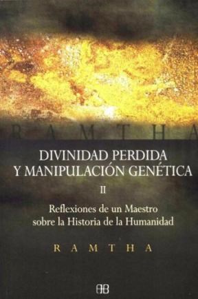 Papel DIVINIDAD PERDIDA Y MANIPULACION GENETICA 2 REFLEXIONES
