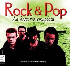Papel ROCK & POP LA HISTORIA COMPLETA (SERIE MUSICA)