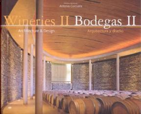 Papel BODEGAS II ARQUITECTURA Y DISEÑO (ESPAÑOL / INGLES) (CARTONE)