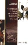 Papel CRIOLLISMO Y PATRIA EN LA LIMA ILUSTRADA (1732-1795) (RUSTICO)