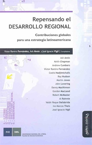 Papel REPENSANDO EL DESARROLLO REGIONAL CONTRIBUCIONES GLOBALES PARA UNA ESTRATEGIA LATINOAMERIC