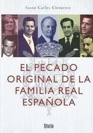 Papel PECADO ORIGINAL DE LA FAMILIA REAL ESPAÑOLA (COLECCION CONTRAPUNTO) (CARTONE)