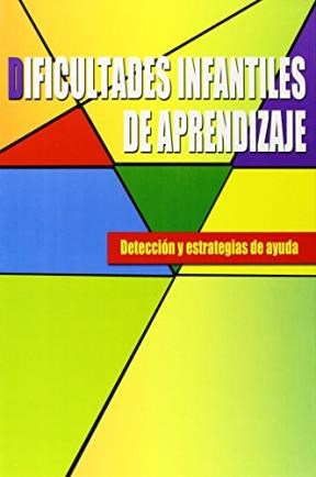 Papel DIFICULTADES INFANTILES DE APRENDIZAJE DIRECCION Y ESTRATEGIAS DE AYUDA [C/CD] (CARTONE)