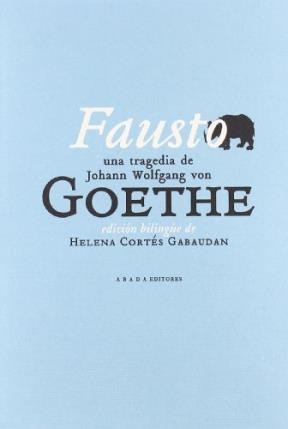 Papel FAUSTO (EDICION BILINGUE DE HELENA CORTES GABAUDAN) (CL  ASICOS DE LA LITERATURA) (CARTONE)