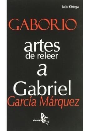 Papel GABORIO ARTES DE RELEER A GABRIEL GARCIA MARQUEZ