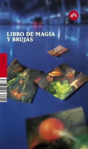 Papel LIBRO DE MAGIA Y BRUJAS (COLECCION 451.ZIP) [CARTONE]