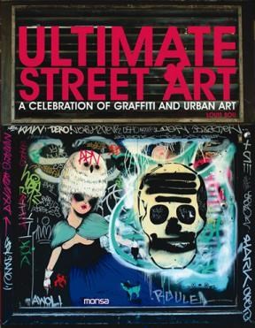 Papel ULTIMATE STREET ART A CELEBRATION OF GRAFFITI AND URBAN