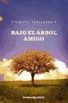 Papel BAJO EL ARBOL AMIGO (COLECCION CRECIMIENTO Y SALUD)