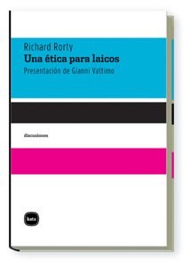 Papel UNA ETICA PARA LAICOS PRESENTACION DE GIANNI VATTIMO (COLECCION DISCUSIONES)