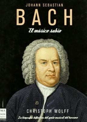 Papel JOHANN SEBASTIAN BACH EL MUSICO SABIO