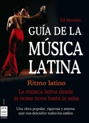 Papel GUIA DE LA MUSICA LATINA RITMO LATINO LA MUSICA LATINA  DESDE LA BOSSA NOVA HASTA LA SALSA