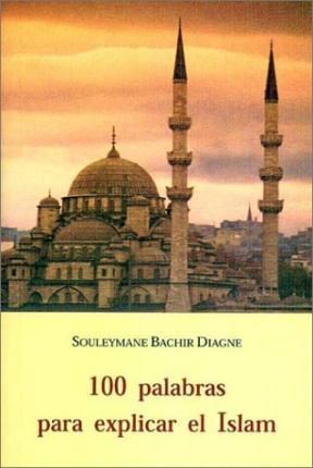 Papel 100 PALABRAS PARA EXPLICAR EL ISLAM