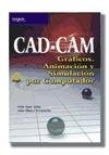 Papel CAD CAM GRAFICOS ANIMACION Y SIMULACION POR COMPUTADOR (COLECCION EDUCACION)