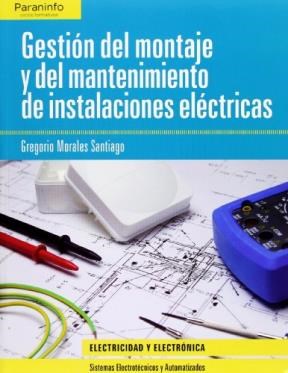 Papel GESTION DEL MONTAJE Y DEL MANTENIMIENTO DE INSTALACIONES ELECTRICAS (ELECTRICIDAD - ELECTRONICA)