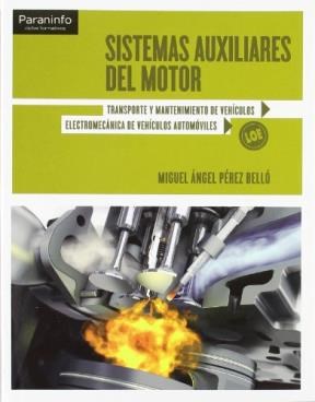 Papel SISTEMAS AUXILIARES DEL MOTOR TRANSPORTE Y MANTENIMIENTO DE VEHICULOS ELECTROMECANICA DE VEHICULOS
