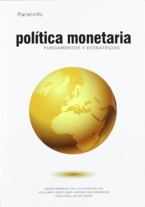 Papel POLITICA MONETARIA FUNDAMENTOS Y ESTRATEGIAS