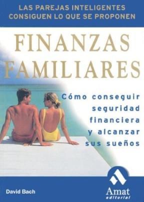 Papel FINANZAS FAMILIARES COMO CONSEGUIR SEGURIDAD FINANCIERA Y ALCANZAR SUS SUEÑOS LAS PAREJAS...