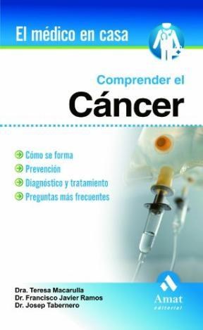 Papel COMPRENDER EL CANCER (COLECCION EL MEDICO EN CASA)
