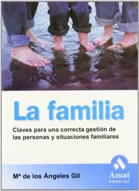 Papel FAMILIA CLAVES PARA UNA CORRECTA GESTION DE LAS PERSONAS Y SITUACIONES FAMILIARES