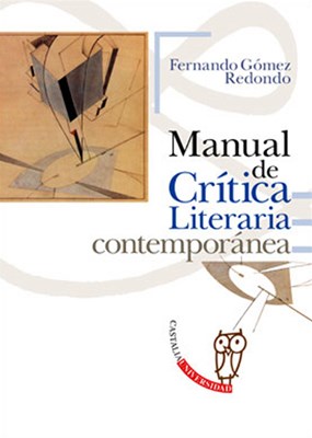 Papel MANUAL DE CRITICA LITERARIA CONTEMPORANEA (CASTALIA UNI  VERSIDAD)