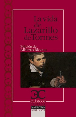 Papel VIDA DE LAZARILLO DE TORMES (COLECCION CLASICOS CASTALIA NARRATIVA SIGLO XVI)