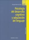 Papel PSICOLOGIA DEL DESARROLLO COGNITIVO Y ADQUISICION DEL LENGUAJE (MANUALES UNIVERSIDAD)